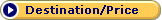 Destination/Price