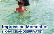 Impression Moment of 3 Khai Islands