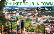 Phuket Tour in Town
