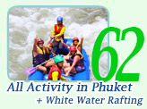 All Activity in Phuket and White Water Rafting