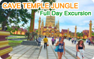 Cave Temple Jungle Full Day Excursion Cave Temple Jungle Full Day Excursion