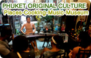 Phuket Original Culture Phuket Original Culture