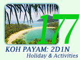 Koh Payam: Holiday and  Activities