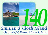 Similan and Cloth Island 2Days 1Night Overnight on Khor Khaw Island