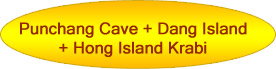 Punchang Cave + Dang Island + Hong Island