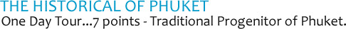 The Historical of Phuket